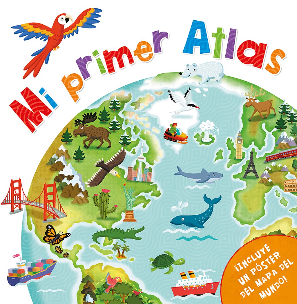 Mi primer atlas: (incluye un póster del mapa del mundo)