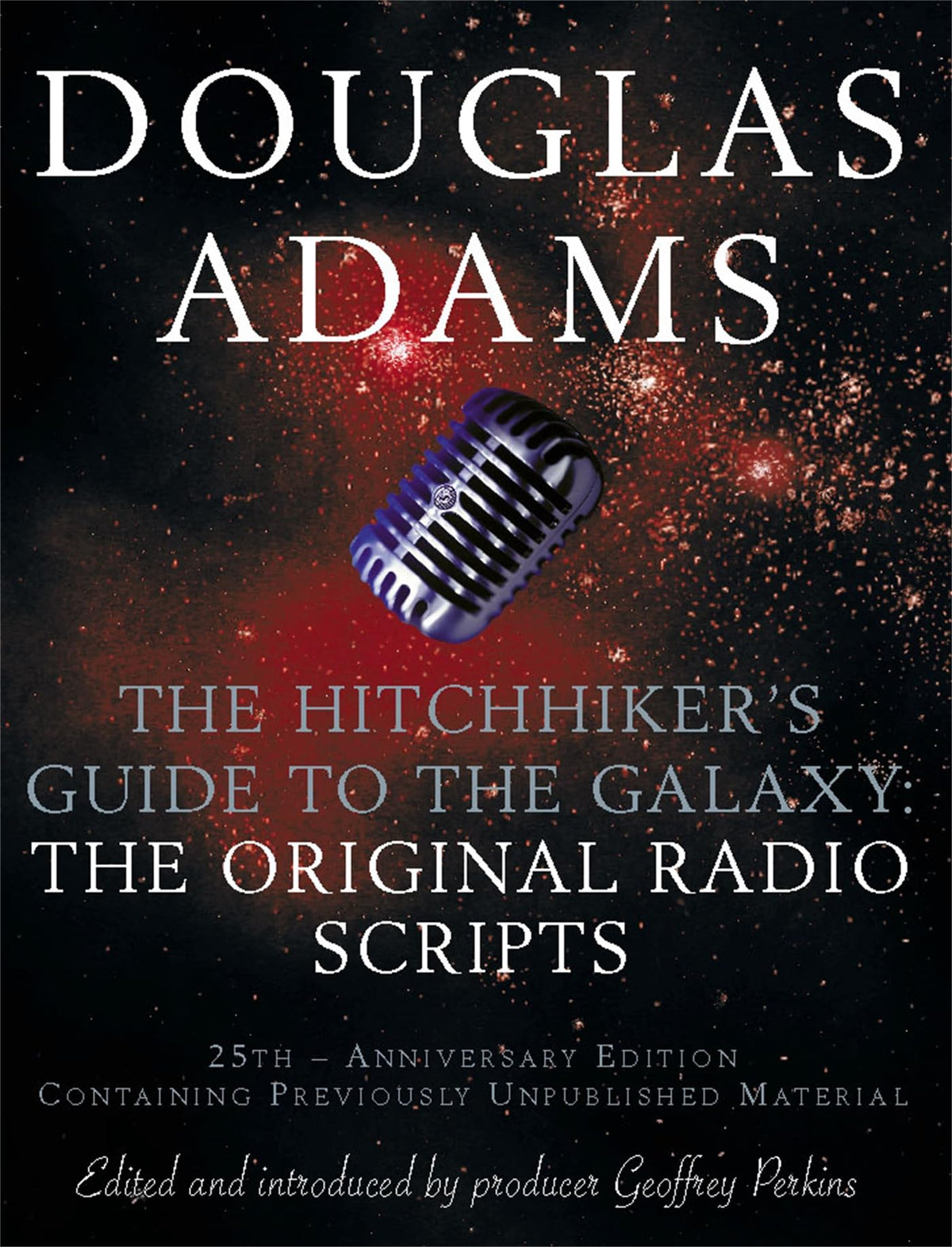 The Hitch Hiker's Guide to the Galaxy : The Original Radio Scripts
