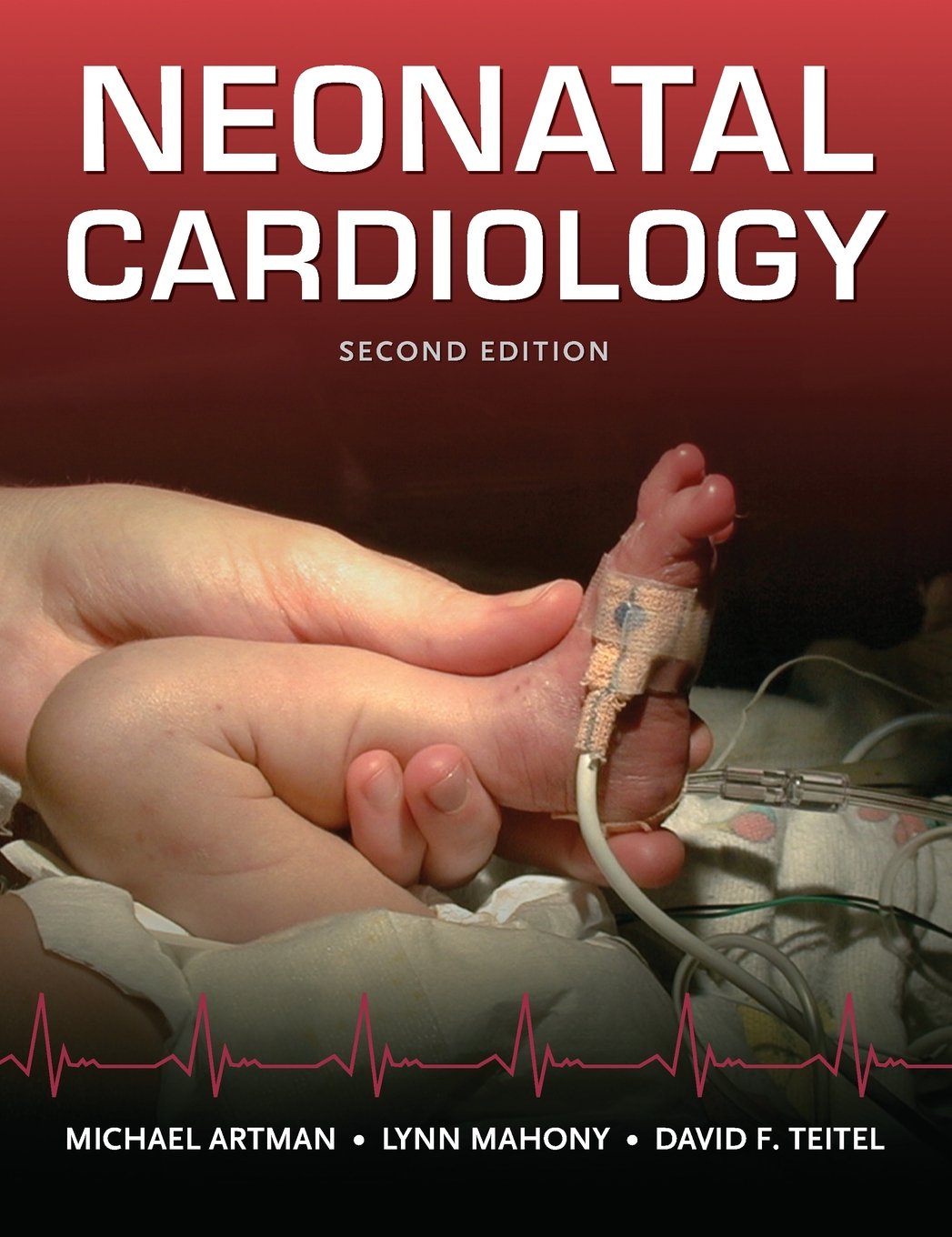 Neonatal Cardiology, Second Edition
