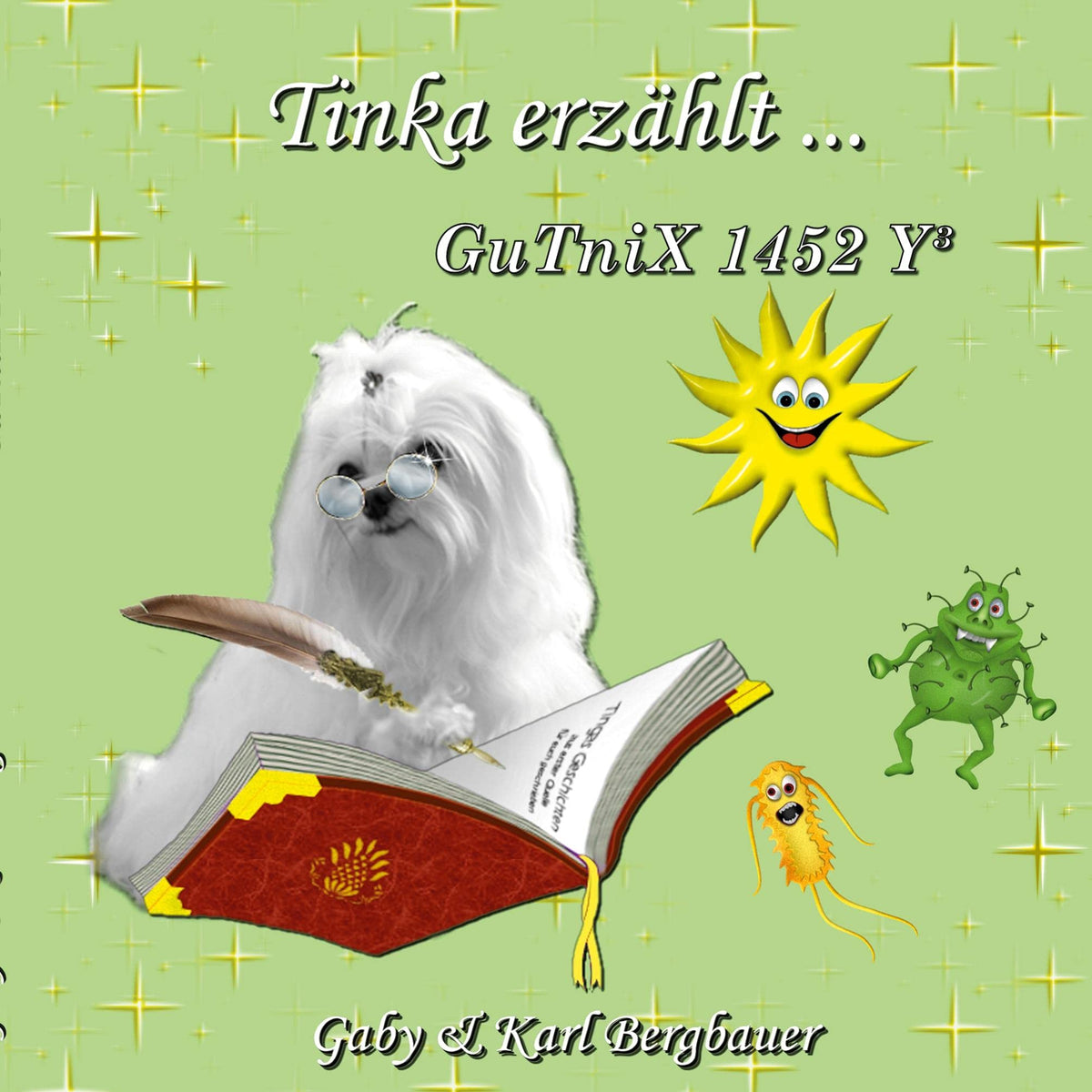 GuTnix 1452 Y³: Tinka erzählt...