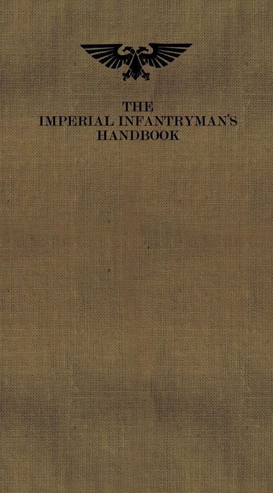 The Imperial Infantryman's Handbook