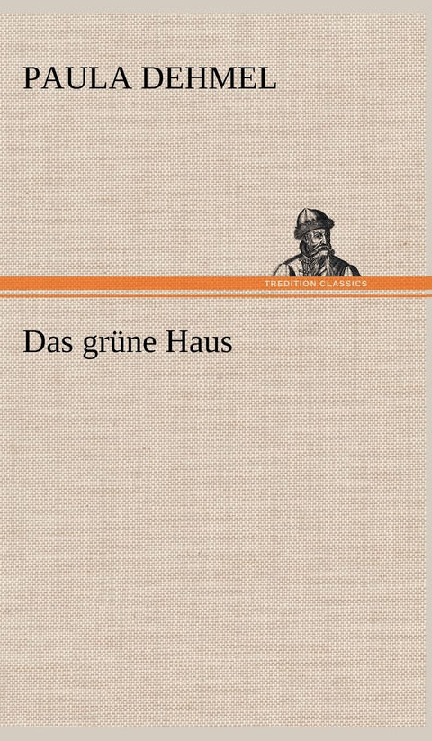 Das Grune Haus (German Edition)