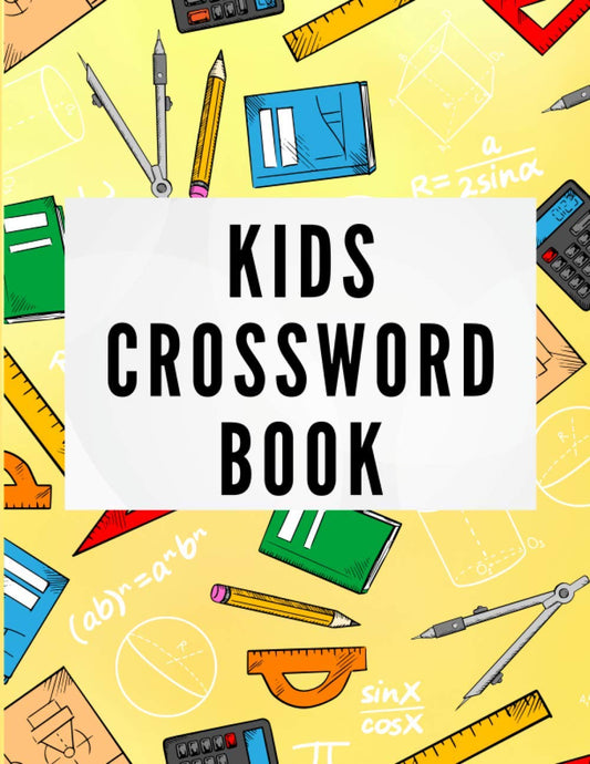 Kids Crossword Book: Crossword Puzzle Book for Kids Ages 8-15 - Fun Word Search Book for Children - Challenging & Fun Le