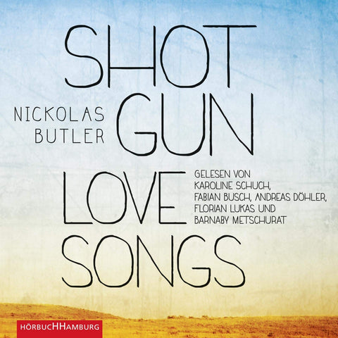 SHOTGUN LOVESONGS - AUDIOBOOK
