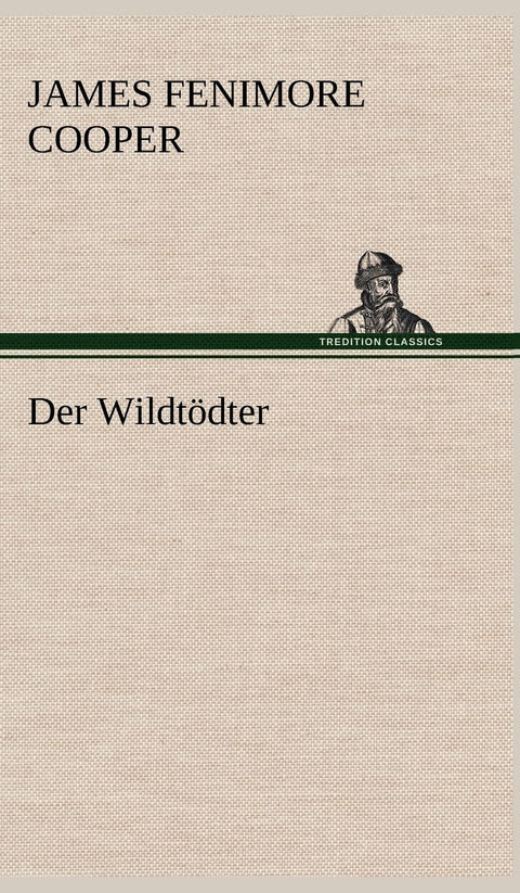 Der Wildtödter (German Edition)