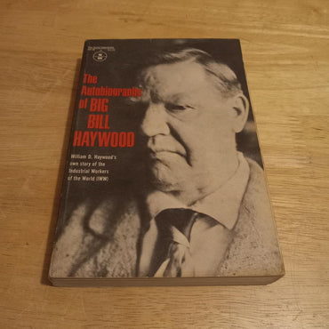 Autobiography of Big Bill Haywood