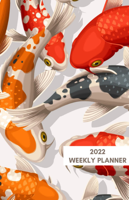 2022 Koi Fish Weekly Planner Journal/Notebook Productivity (2022 Weekly Planners)
