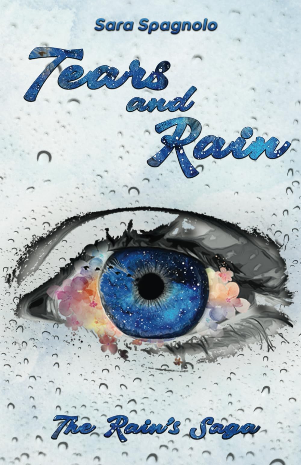 Tears and Rain (The Rain's Saga vol.1) (Italian Edition)