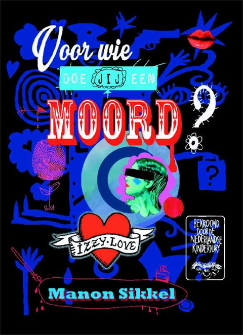 Voor wie doe jij een moord? (IzzyLove) (Dutch Edition)