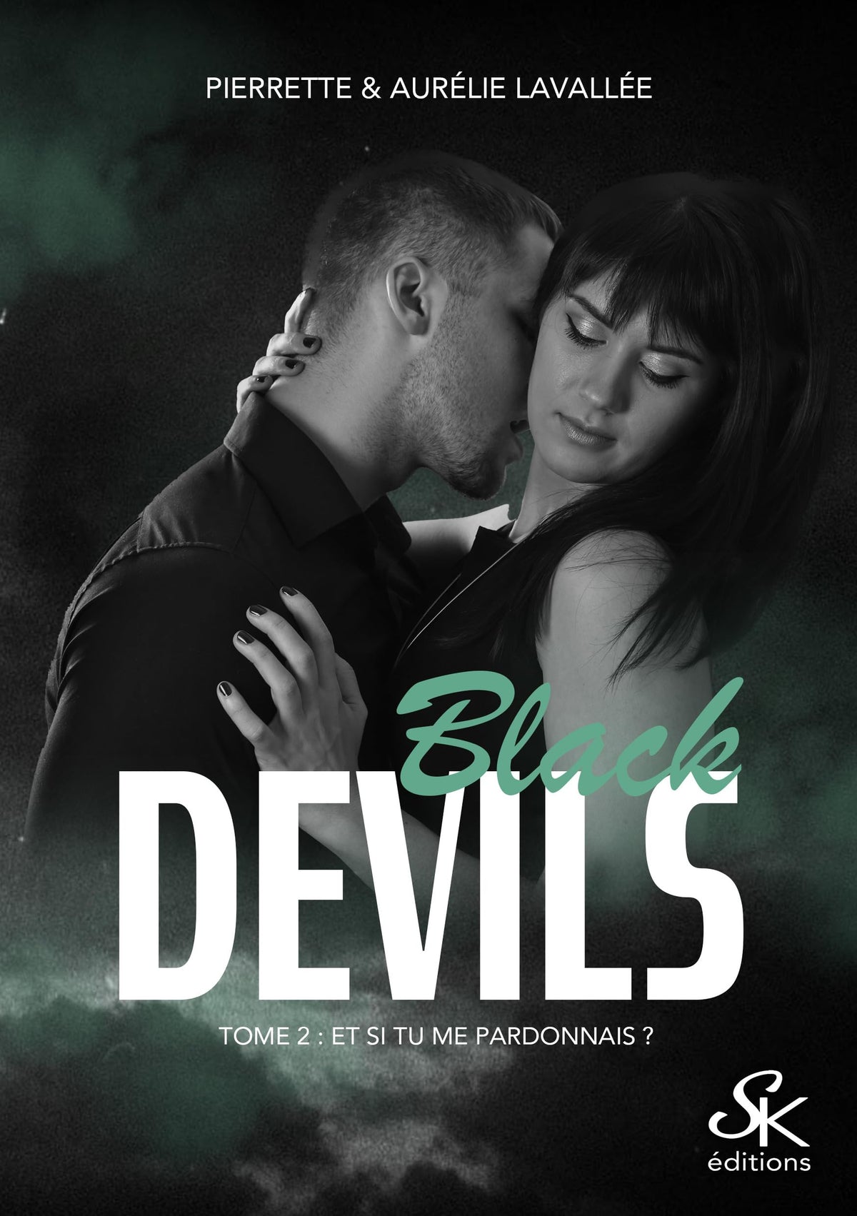Black Devils 2: Et si tu me pardonnais ?
