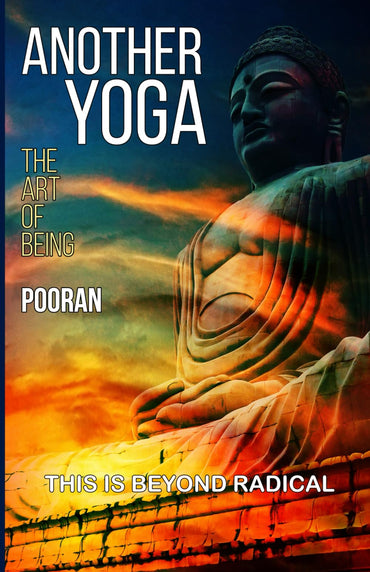 Another Yoga: The Art of Being