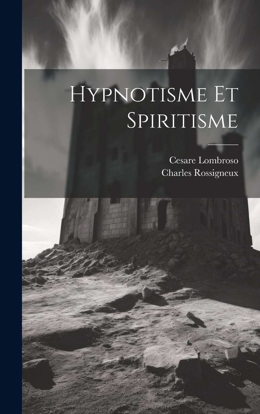 Hypnotisme et spiritisme (French Edition)