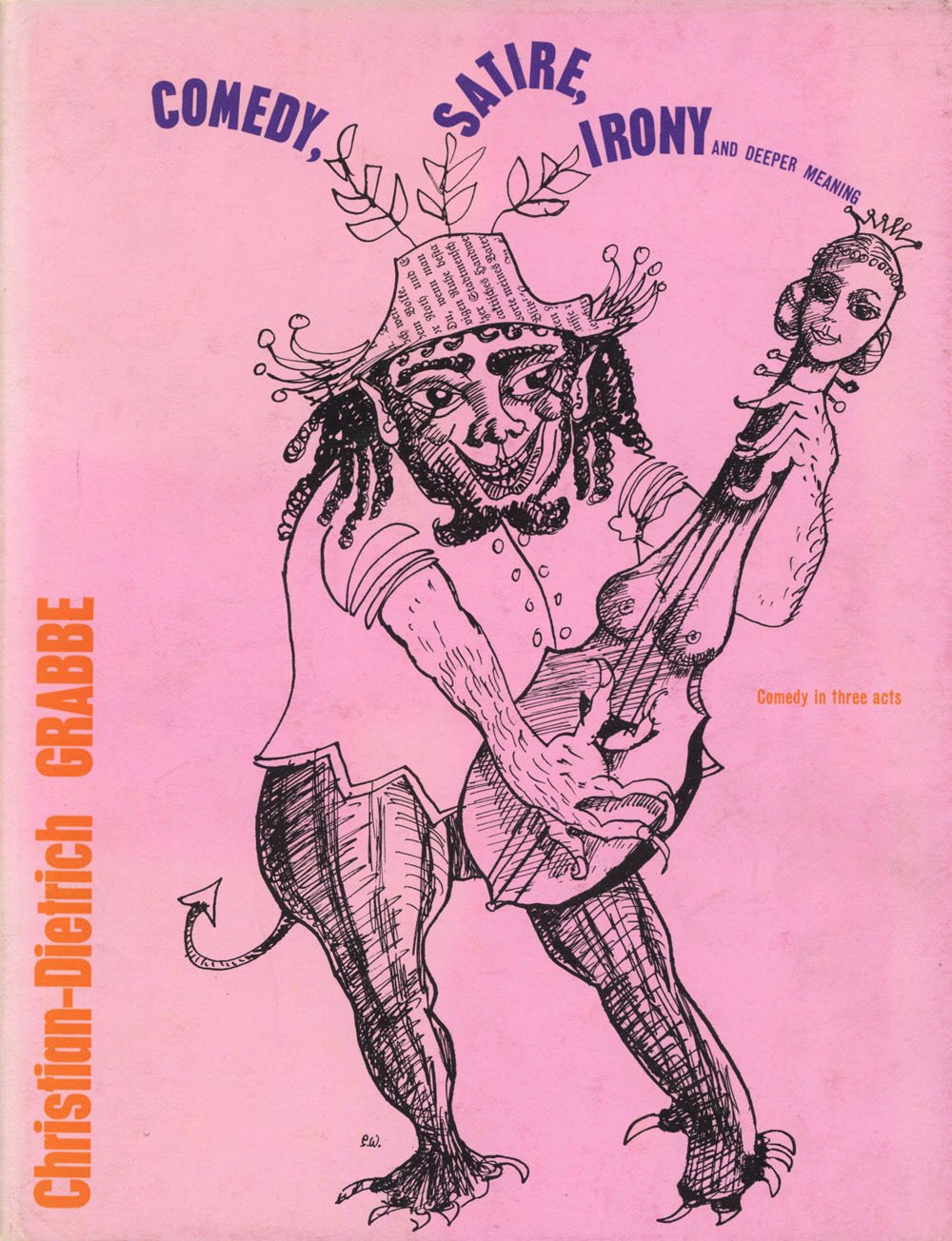 Gaberbocchus Presents: Comedy, Satire, Irony & Deeper Meaning: A Play in 3 Acts . Etc. (Ephemera Laid-in)