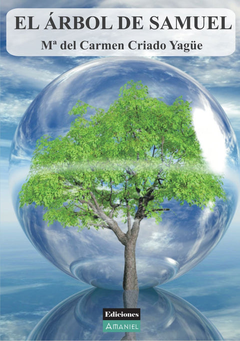 EL ARBOL DE SAMUEL (Ediciones Amaniel) (Spanish Edition)