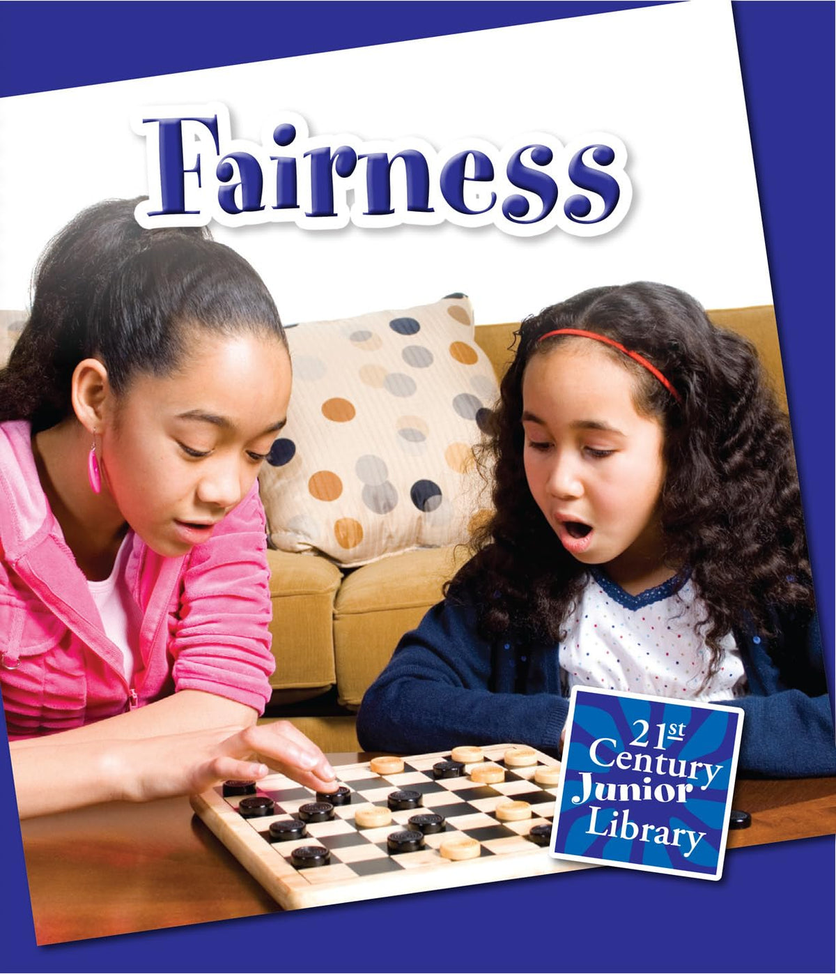 Fairness (21st Century Junior Library: Character Education)