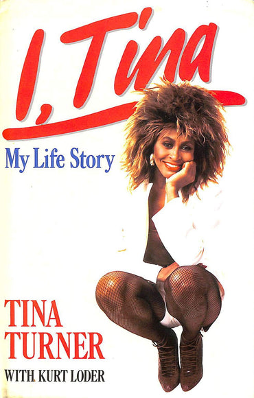 I, Tina: My Life Story