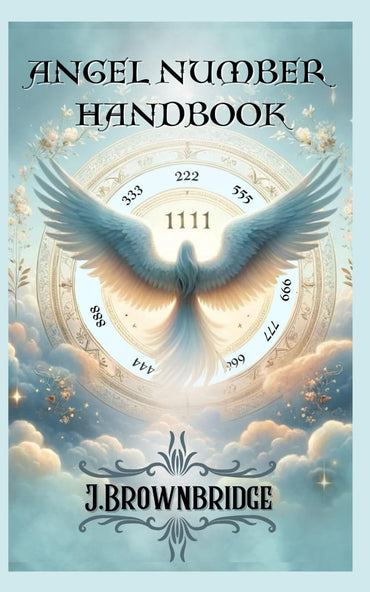 Angel Number Handbook (Angel Numbers Series)