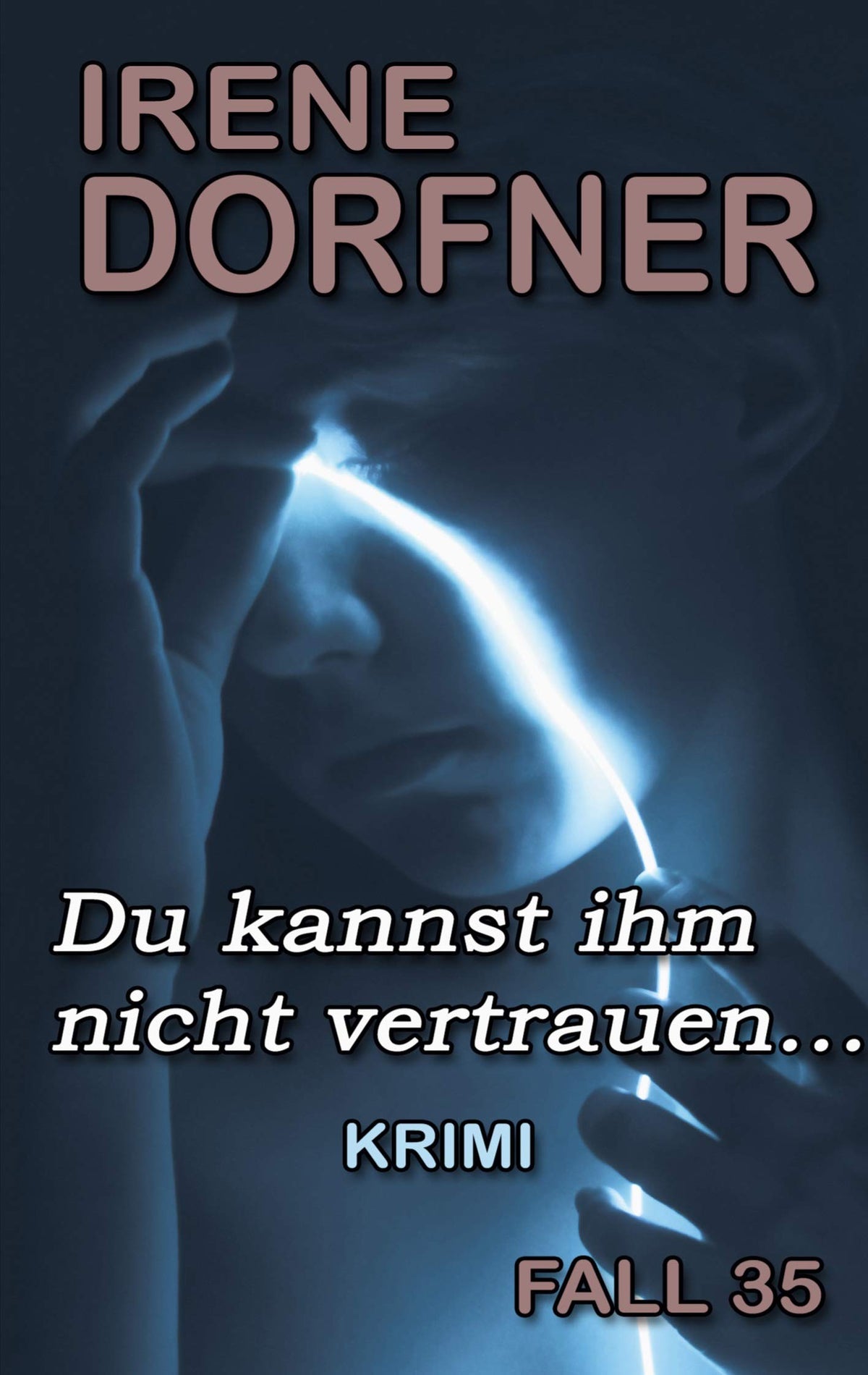 Du kannst ihm nicht vertrauen...