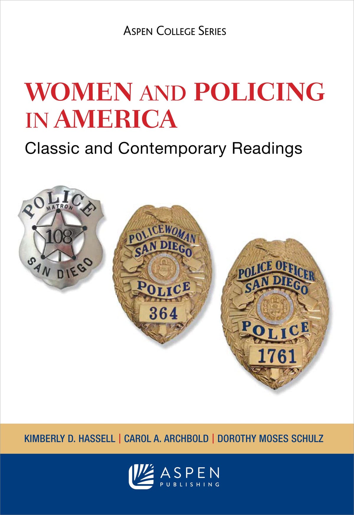 Women and Policing: Classic and Contemporary Readings (Aspen College)