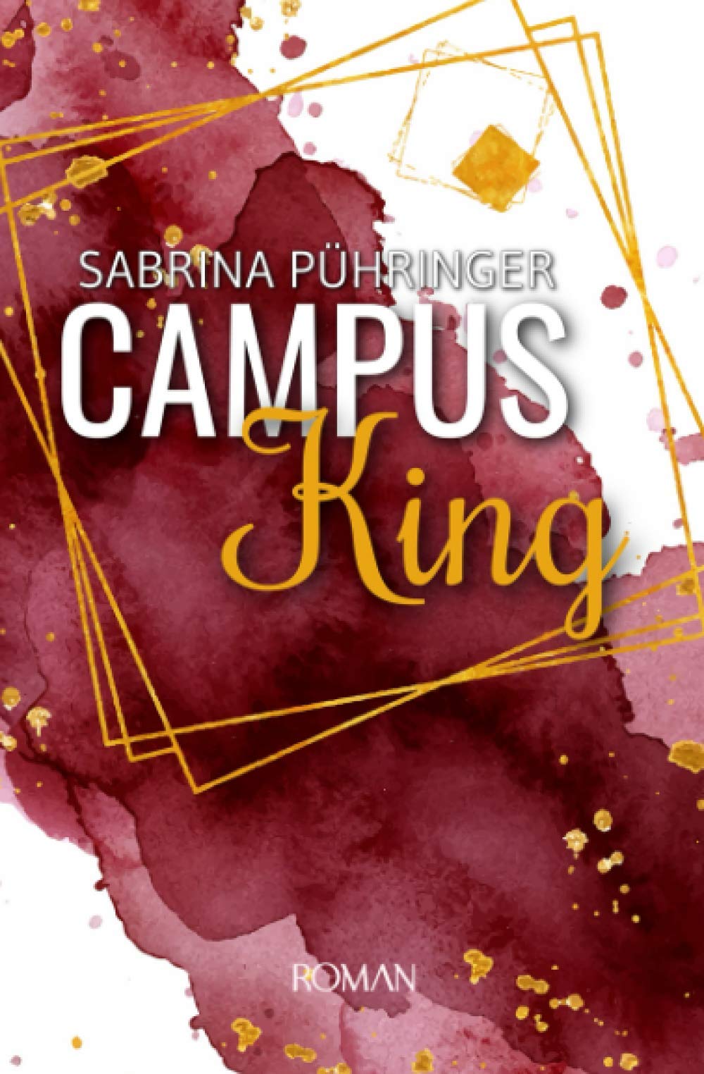 Campus King (Campus Reihe) (German Edition)