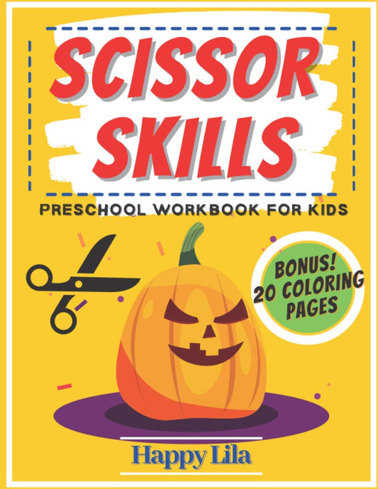 Scissor Skills Preschool Workbook For Kids: Halloween Edition with Vampires, Witches, Pumpkins, Mummies and More