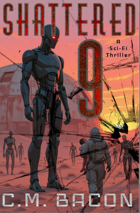 Shattered Nine: A Sci-Fi Thriller