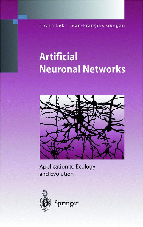 Artificial Neuronal Networks: Application to Ecology and Evolution (Environmental Science and Engineering)