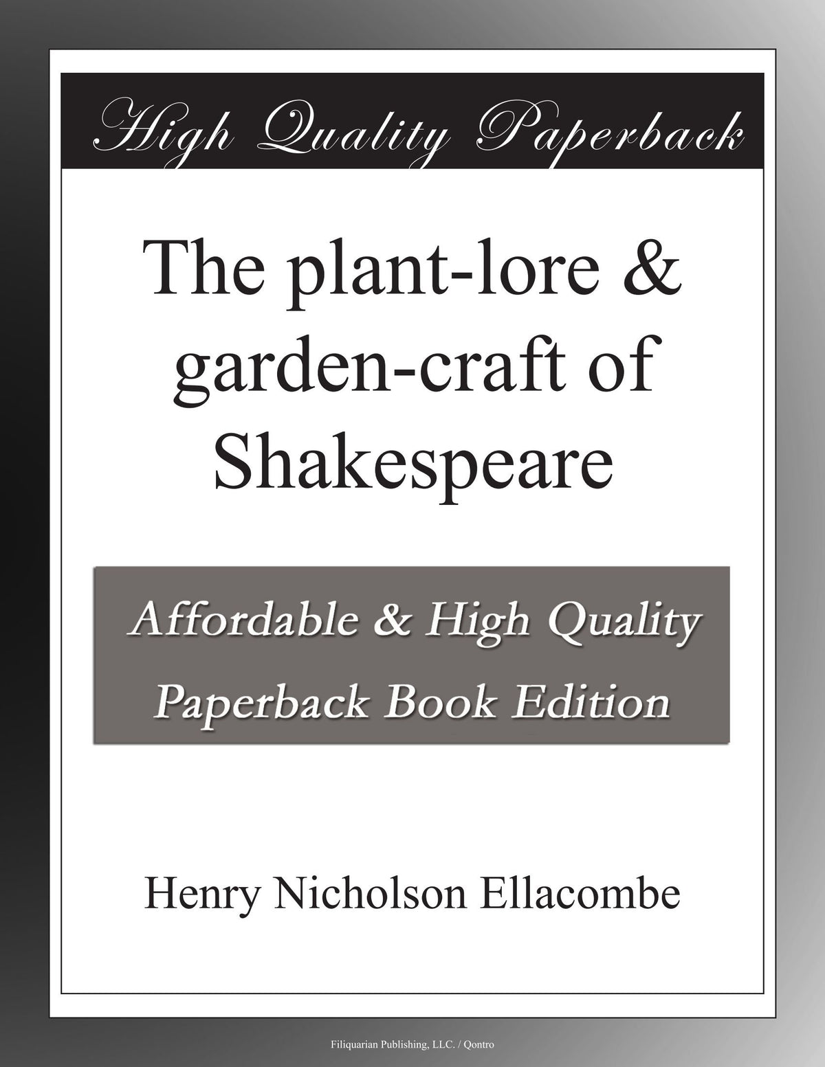 The plant-lore & garden-craft of Shakespeare