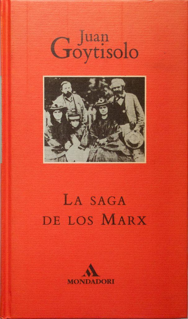 La saga de los Marx (Literatura Mondadori) (Spanish Edition)