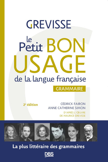 Le petit Bon usage de la langue française: Grammaire