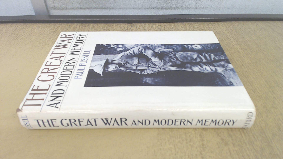The Great War and Modern Memory