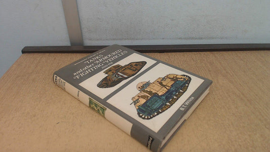 Tanks and Other Armoured Fighting Vehicles, 1900-18