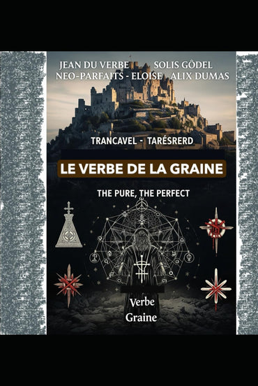LE VERBE DE LA GRAINE
