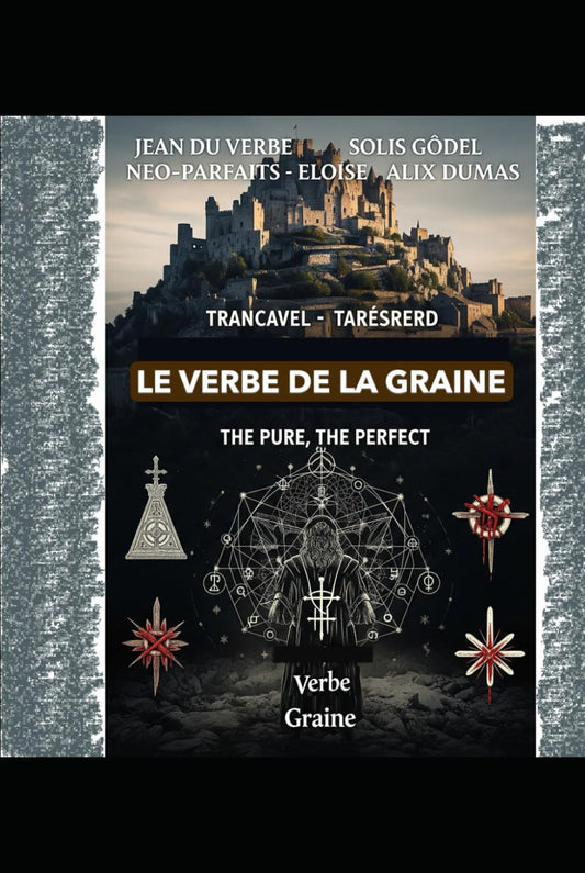LE VERBE DE LA GRAINE