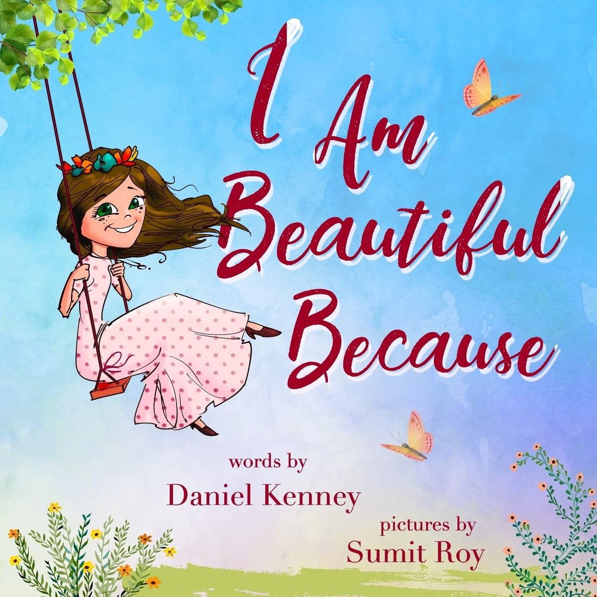 I Am Beautiful Because (Because I Love)