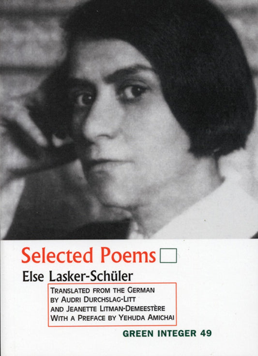Else Lasker-Schüler: Selected Poems