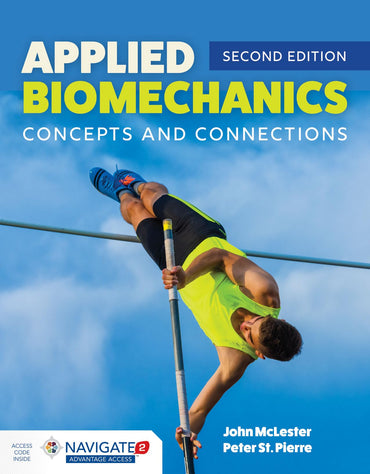 Applied Biomechanics: Concepts and Connections: .