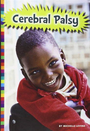 Cerebral Palsy (Living With…)