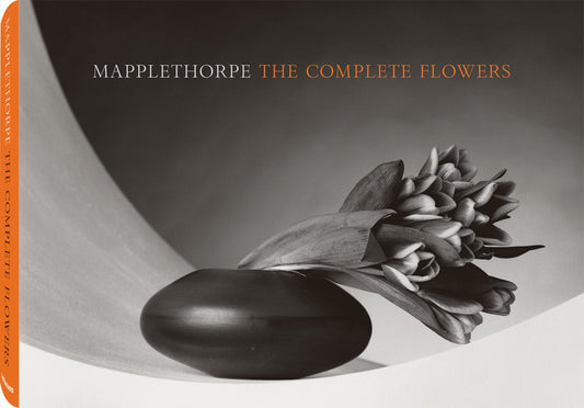 Mapplethorpe: The Complete Flowers (English and German and Spanish and French and Italian Edition)