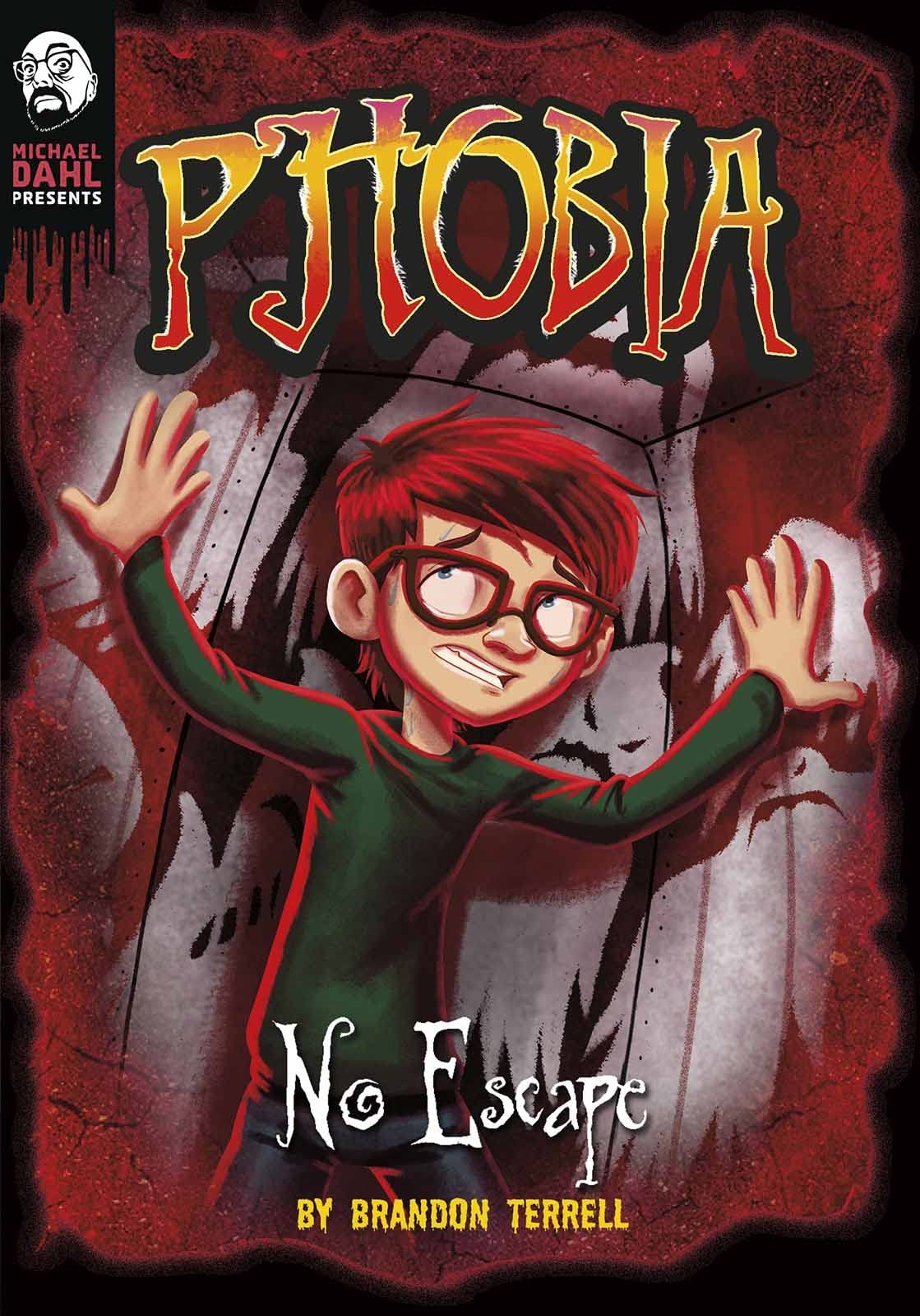 No Escape: A Tale of Terror (Phobia)