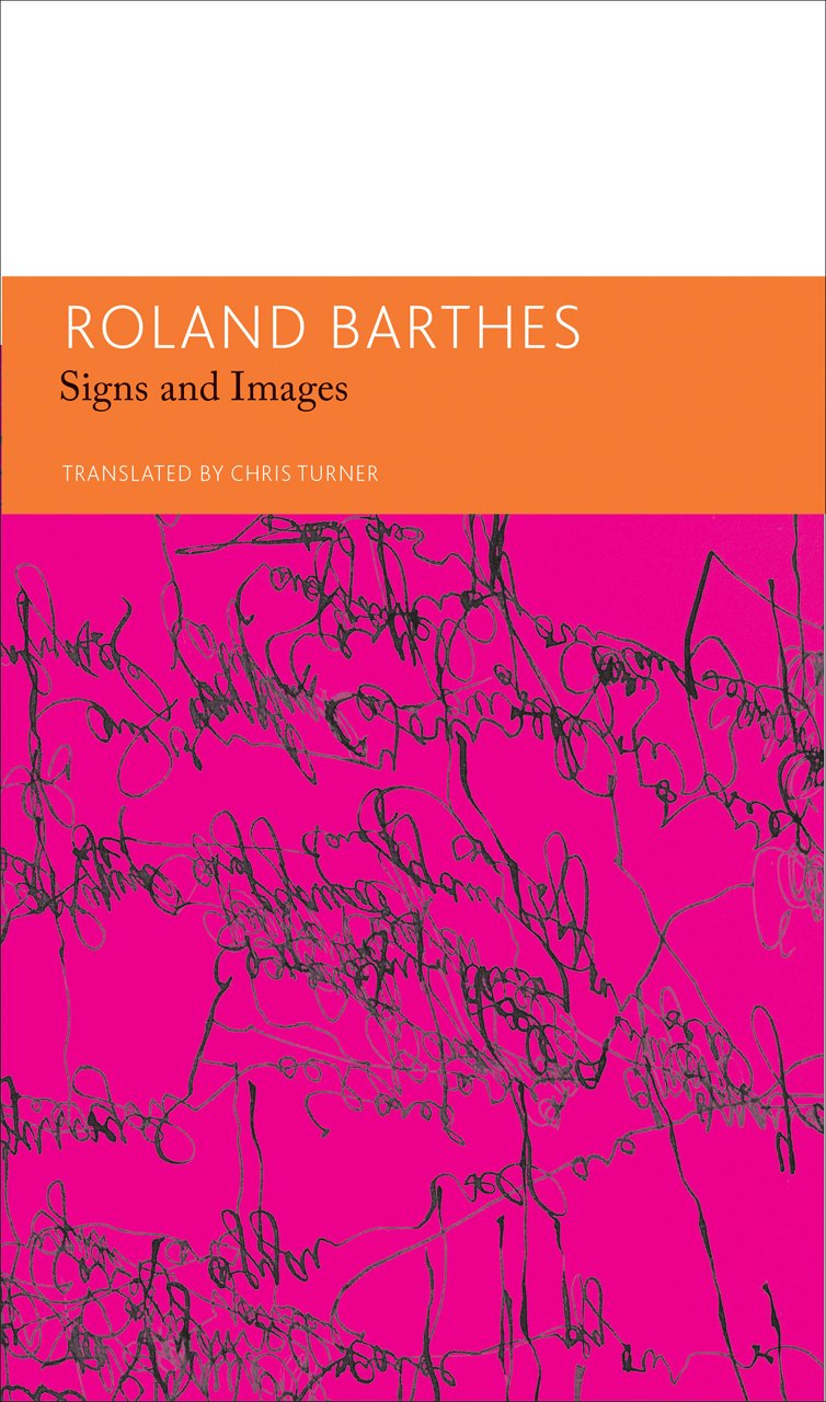 Signs and Images. Writings on Art, Cinema and Photography: Essays and Interviews, Volume 4 (The French List)