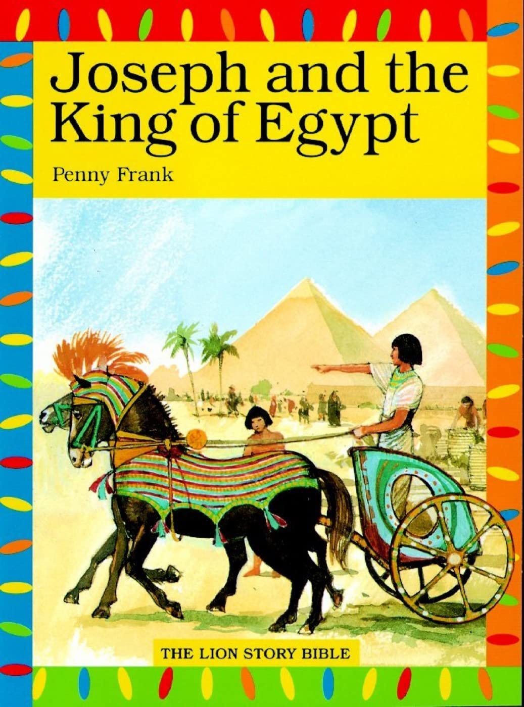Joseph and the King of Egypt (The Lion Story Bible)