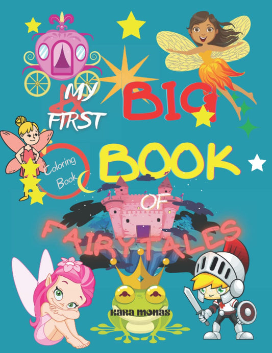 My First Big Book of Fairy Tales: Easy to color fairy: With Illustrations of Fairy, Tooth Fairy & more - For Kids 5-10 Y