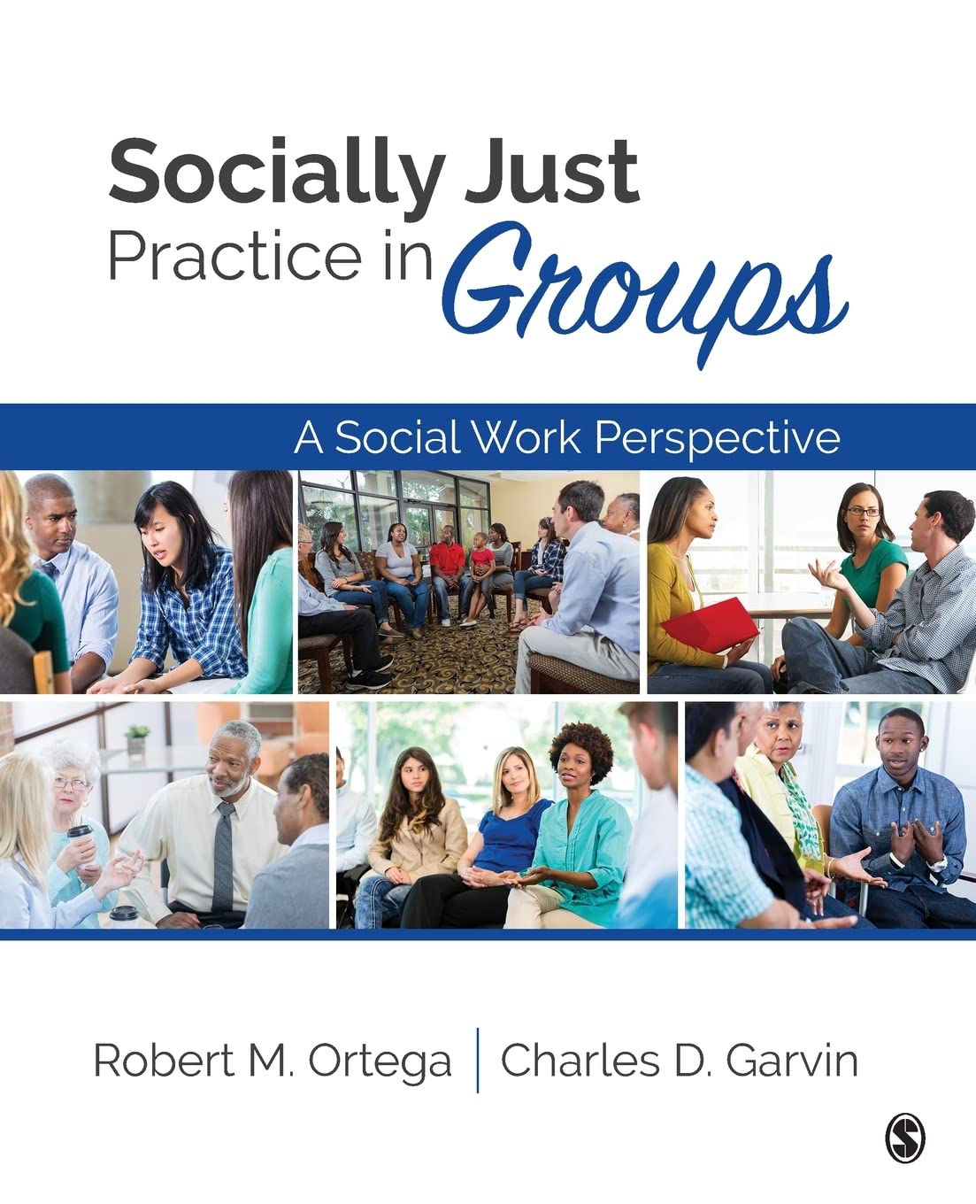 Socially Just Practice in Groups: A Social Work Perspective