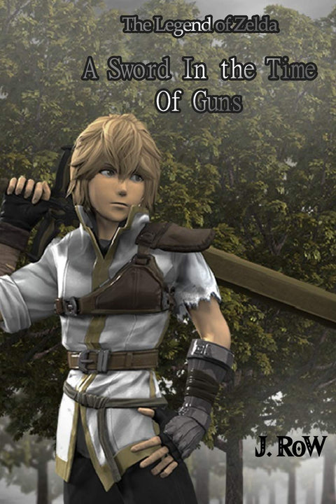 The Legend of Zelda: A Sword in the Time of Guns: (EFC) Vol. 1 (The Legend of Zelda: A Sword in the Time of Guns (Adapted For Ages 12-16))