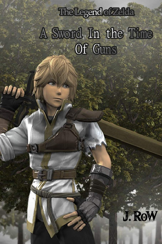 The Legend of Zelda: A Sword in the Time of Guns: (EFC) Vol. 1 (The Legend of Zelda: A Sword in the Time of Guns (Adapted For Ages 12-16))