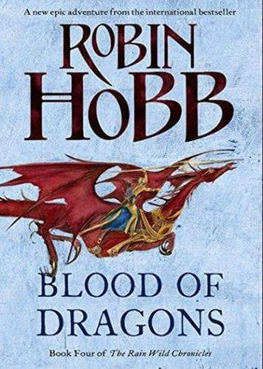 Blood of Dragons (The Rain Wild Chronicles)