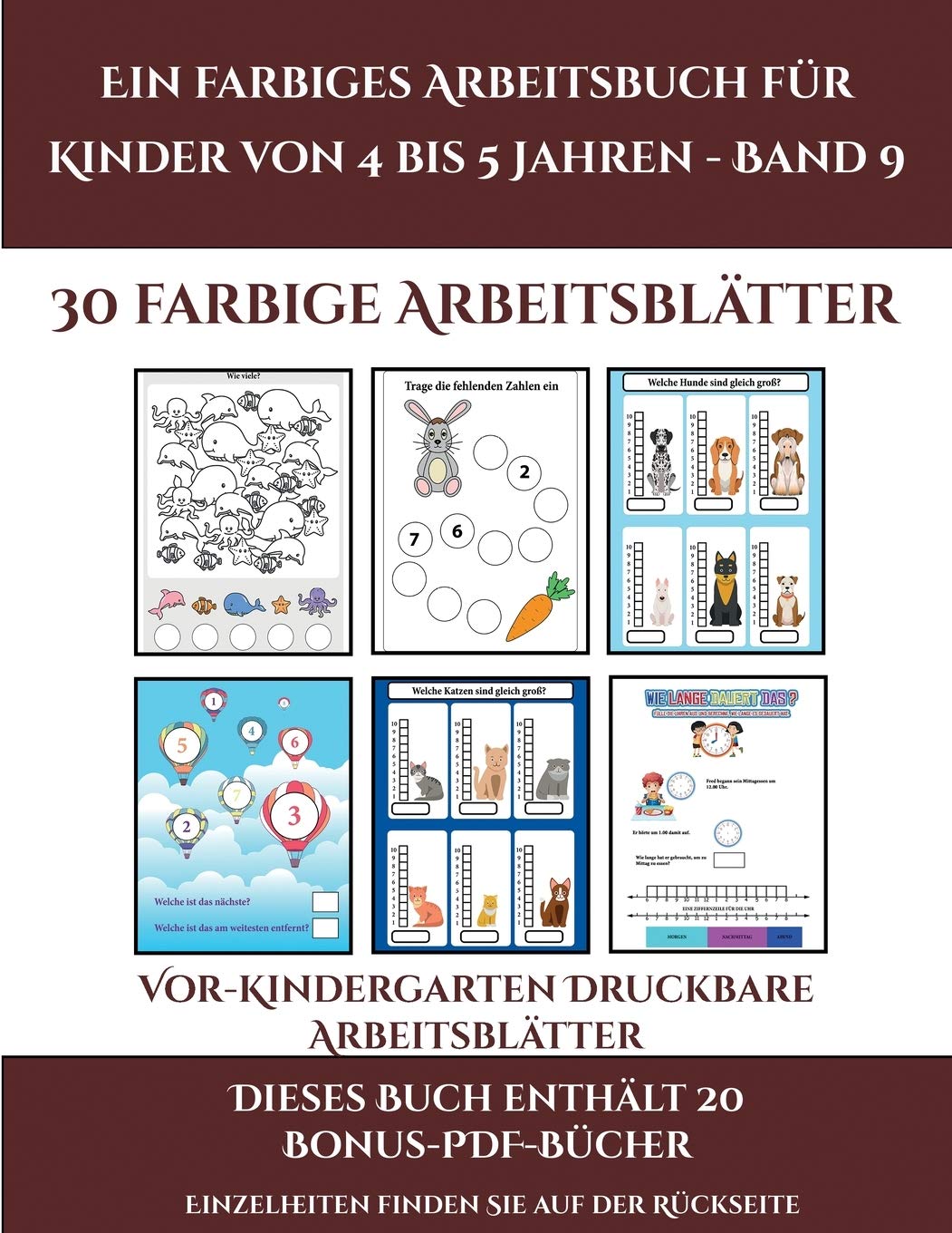 Vor-Kindergarten Druckbare Arbeitsblätter (Ein farbiges Arbeitsbuch für Kinder von 4 bis 5 Jahren - Band 9): 30 farbige Arbeitsblätter. Der Preis ... PDF-Format herunterzuladen (German Edition)