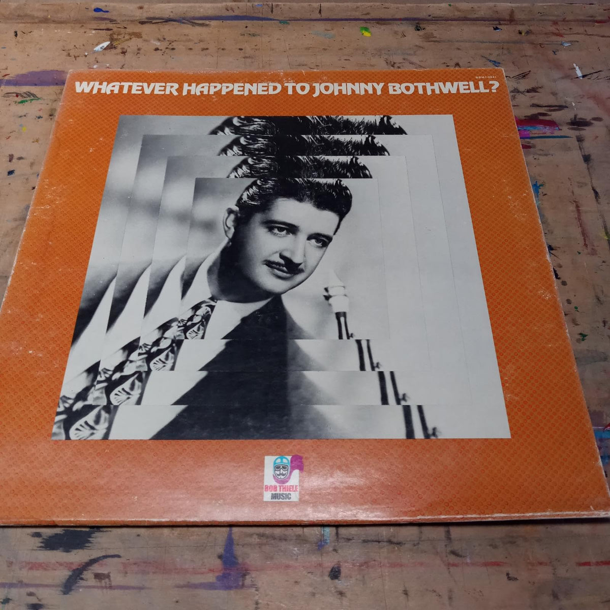 JOHNNY BOTHWELL WHATEVER HAPPENED TO vinyl record
