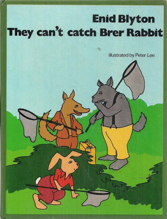 They Can't Catch Brer Rabbit
